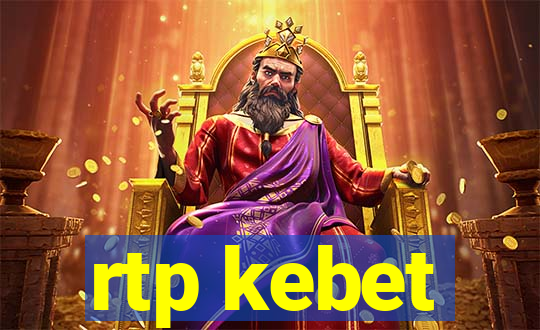 rtp kebet